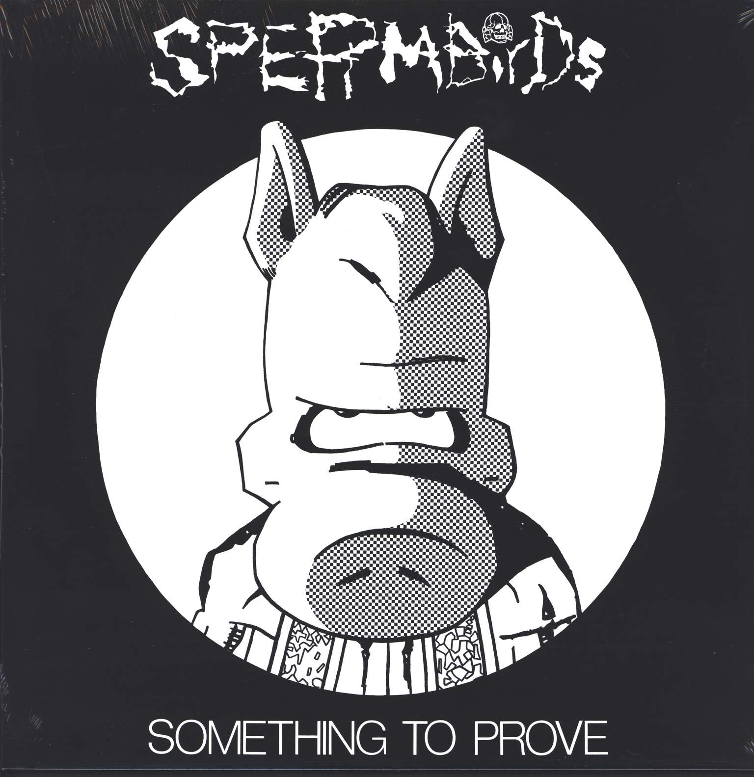 Spermbirds: Something To Prove