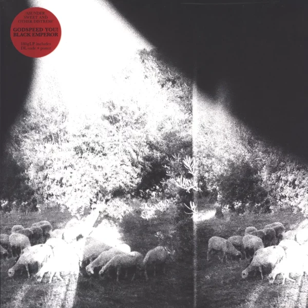 Godspeed You Black Emperor: Asunder, Sweet And Other Distress