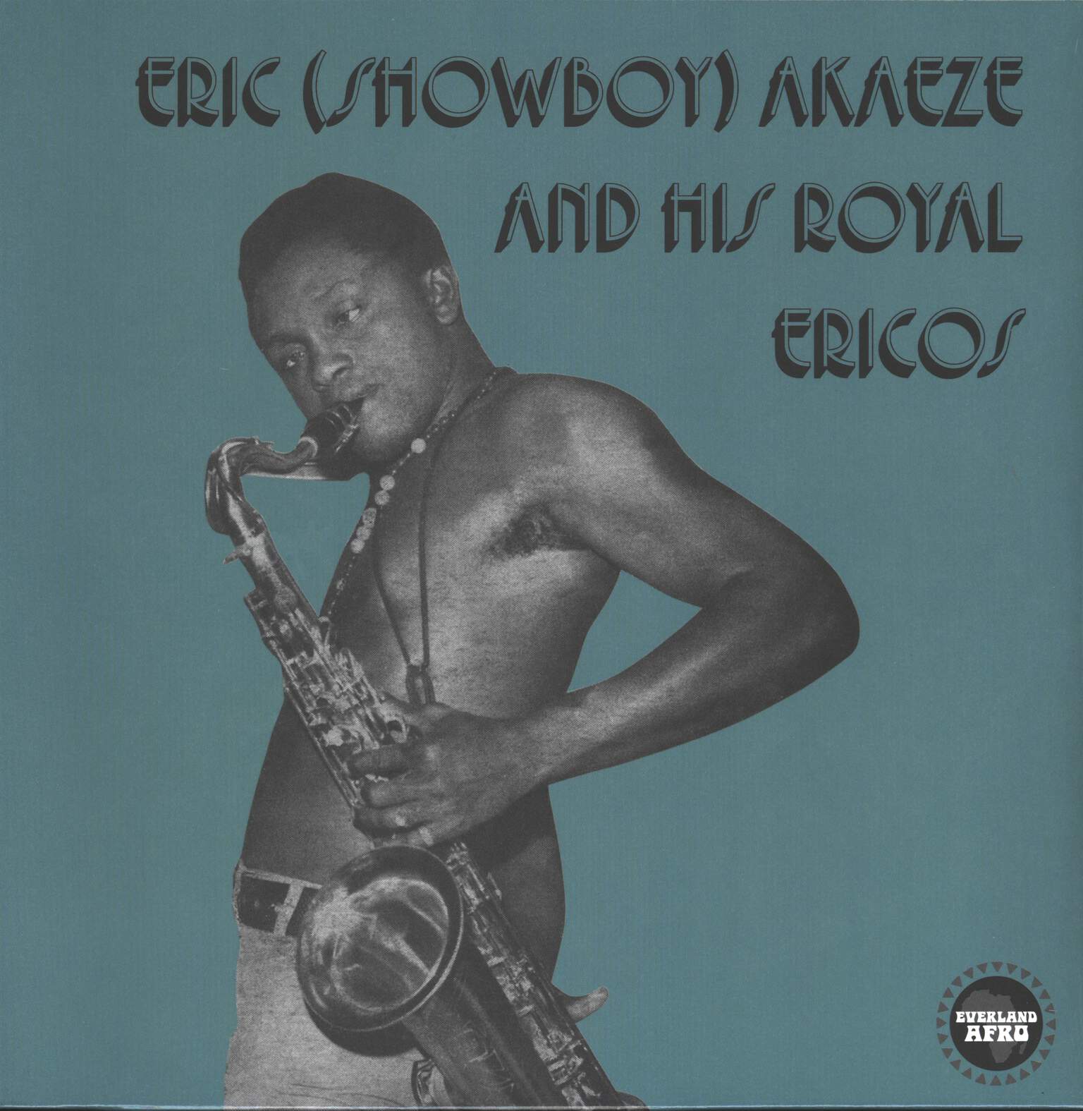 Eric (Showboy) Akaeze And His Royal Ericos: Ikoto Rock