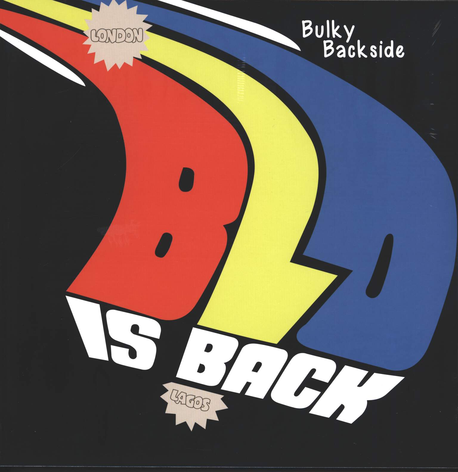 Blo: Bulky Backside - Blo Is Back