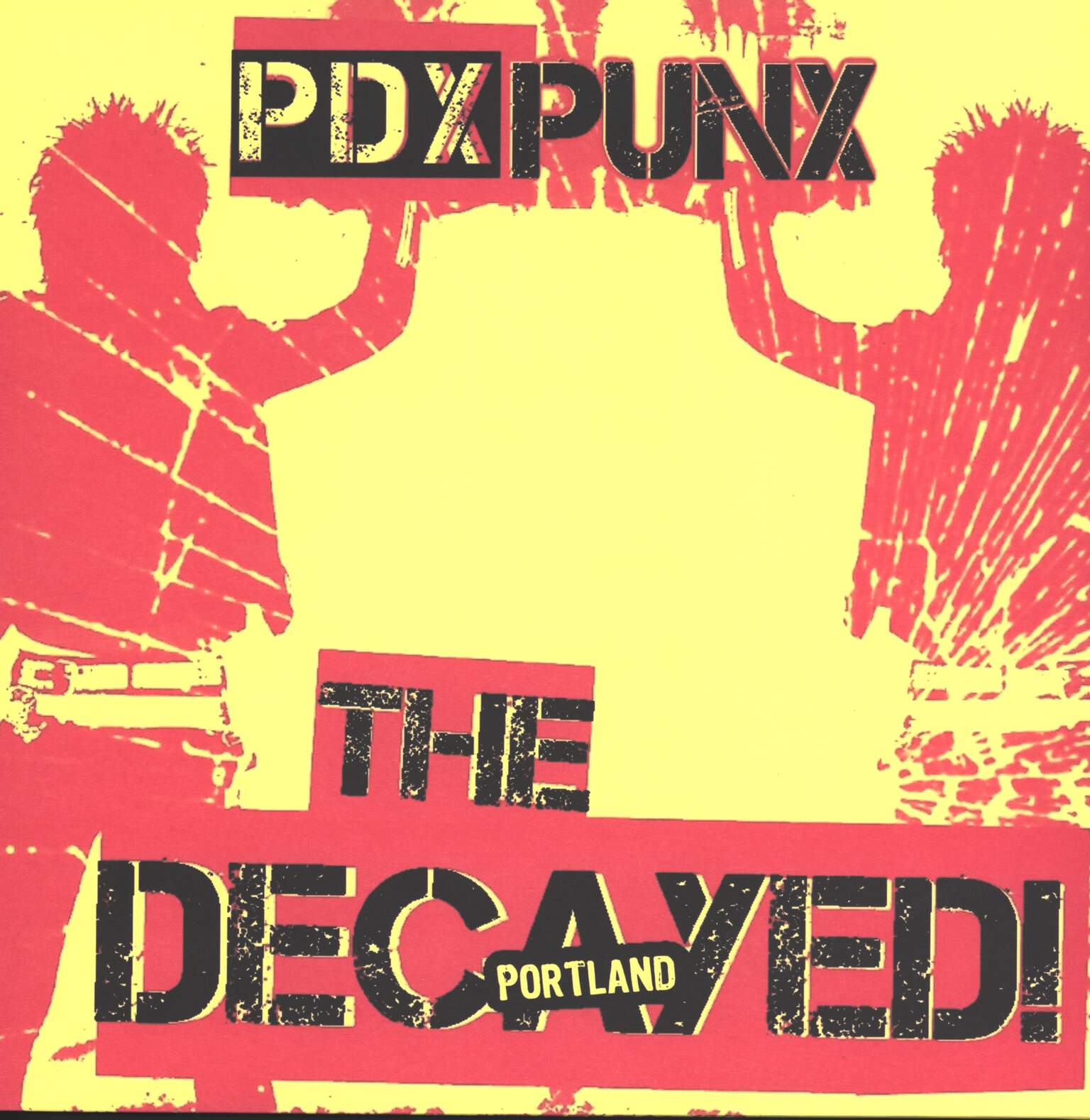 The Decayed!: PDX PUNX