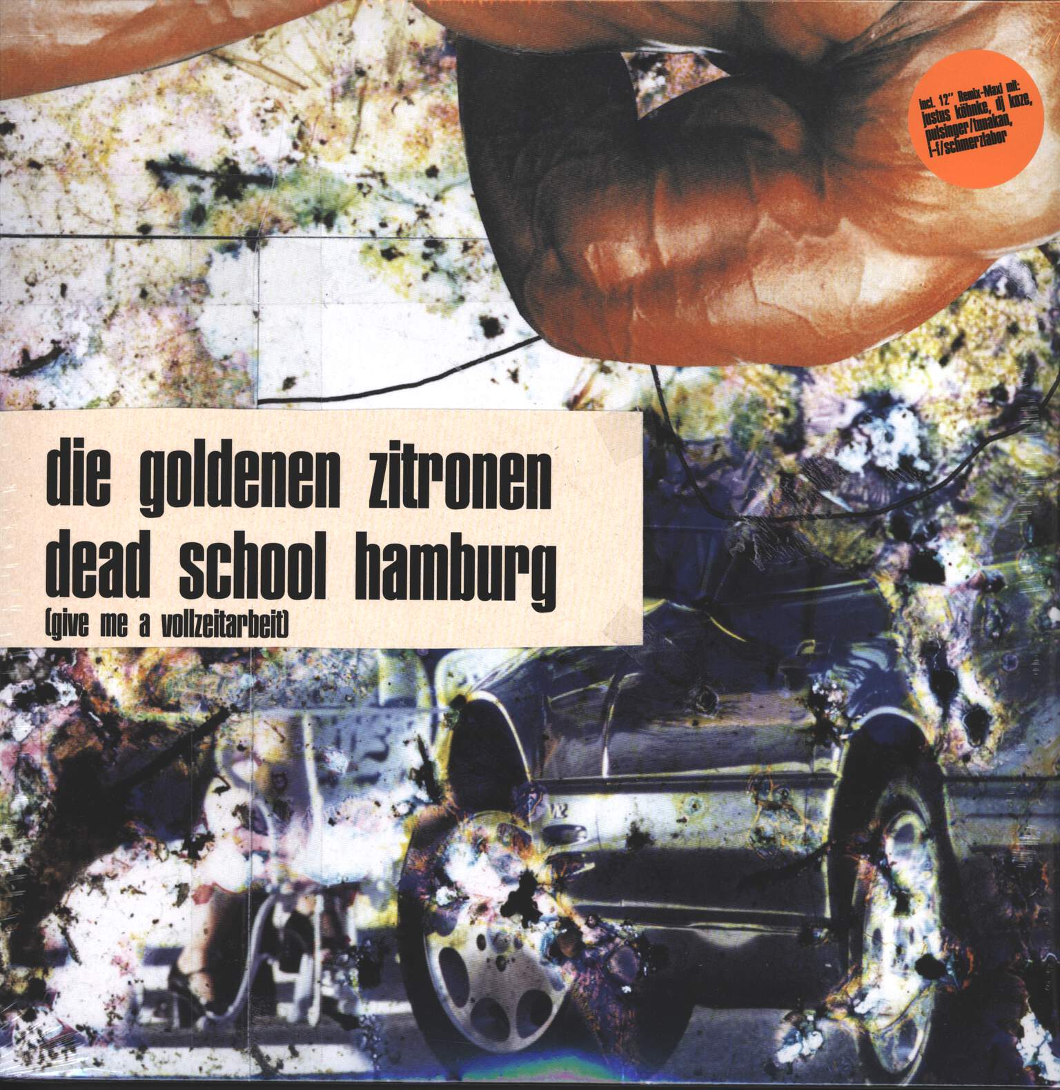 Goldenen Zitronen: Dead School Hamburg (Give Me Vollzeitarbeit)