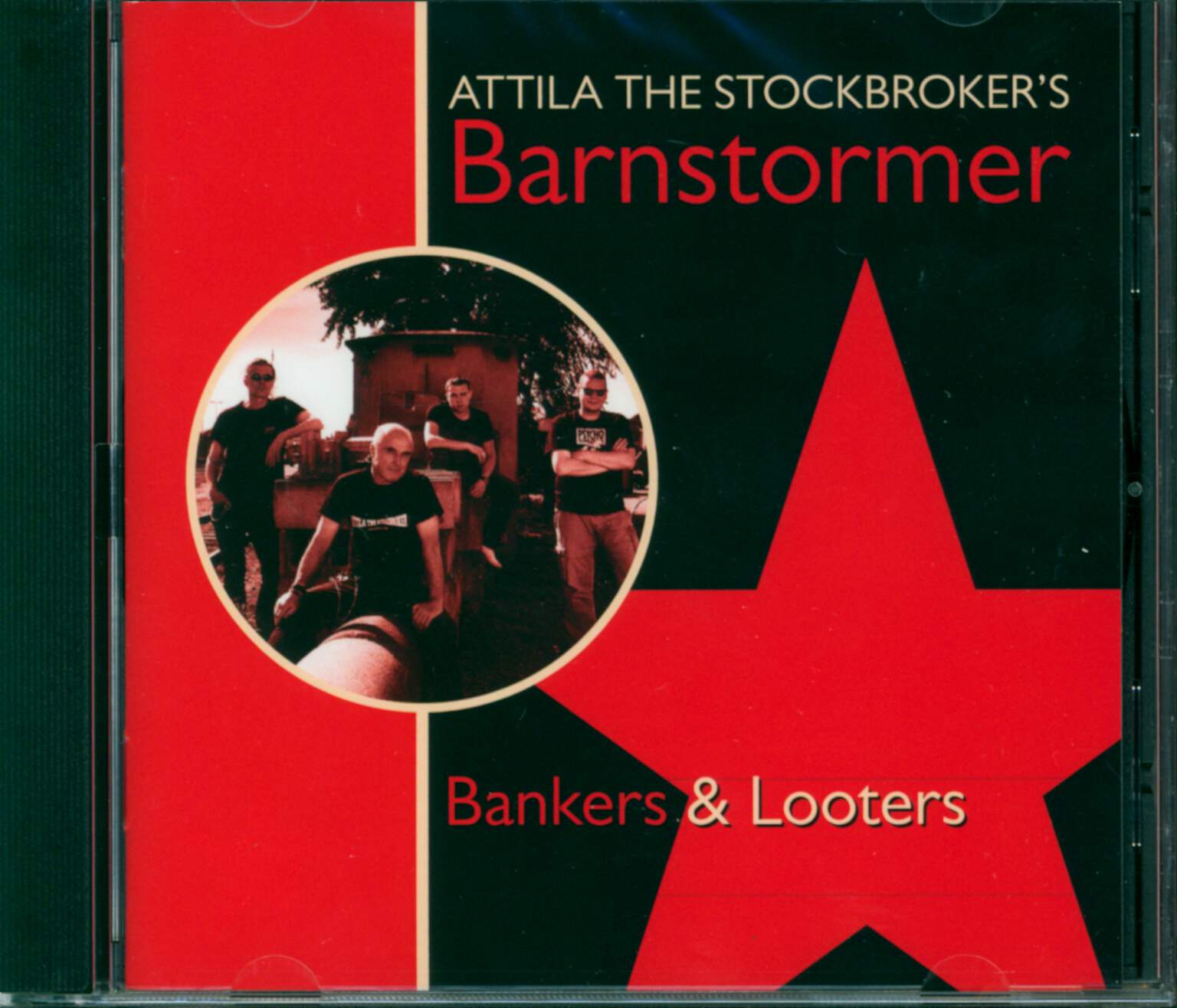 Attila The Stockbroker's Barnstormer: Bankers & Looters