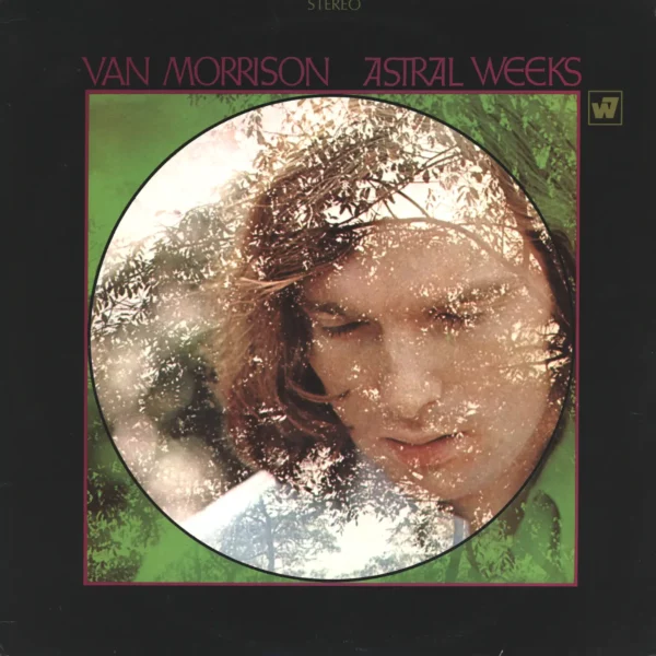 Van Morrison: Astral Weeks