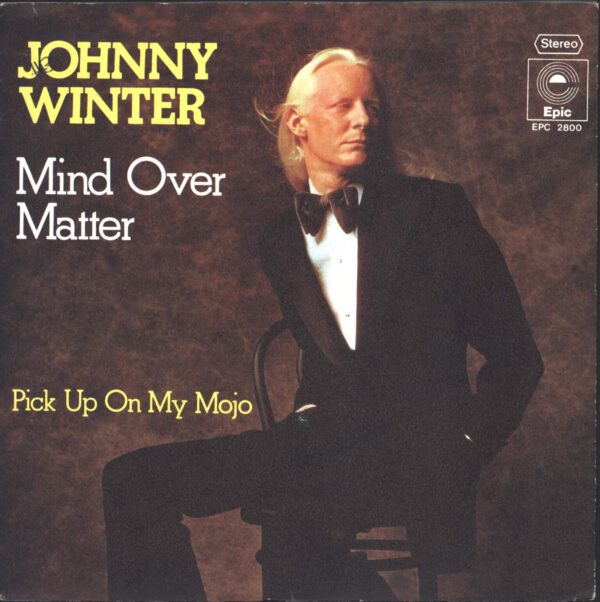 Johnny Winter: Mind Over Matter