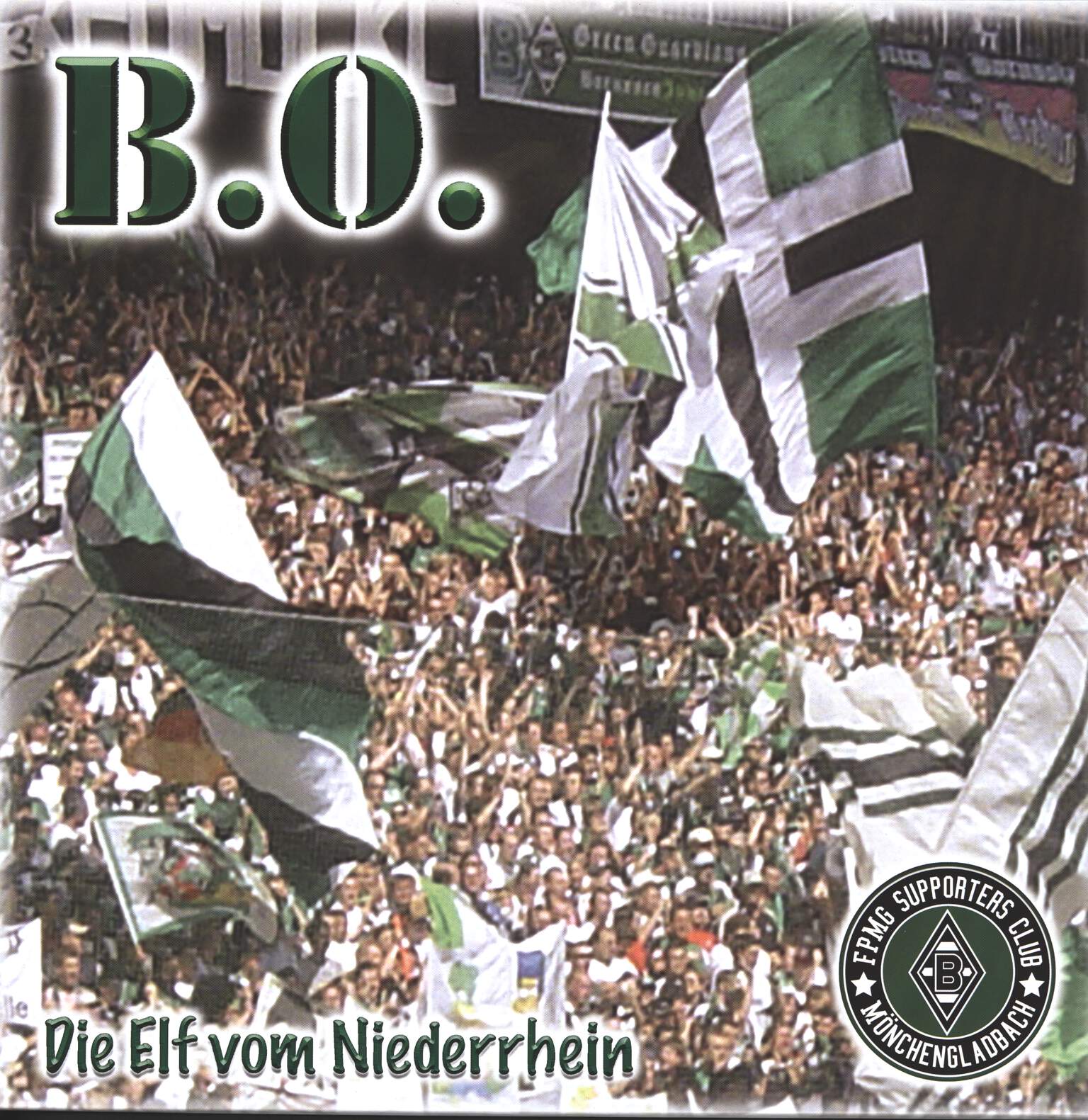 B.O.: Die Elf Vom Niederrhein