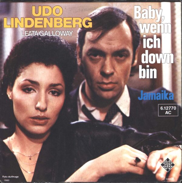 Udo Lindenberg Und Das Panikorchester / Leata Galloway: Baby, Wenn Ich Down Bin