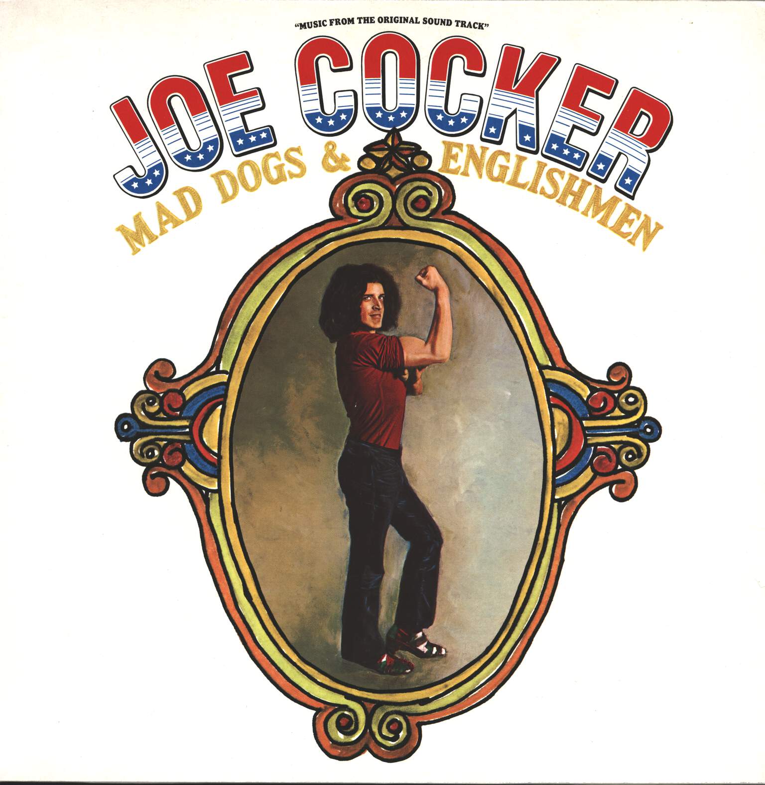 Joe Cocker: Mad Dogs & Englishmen