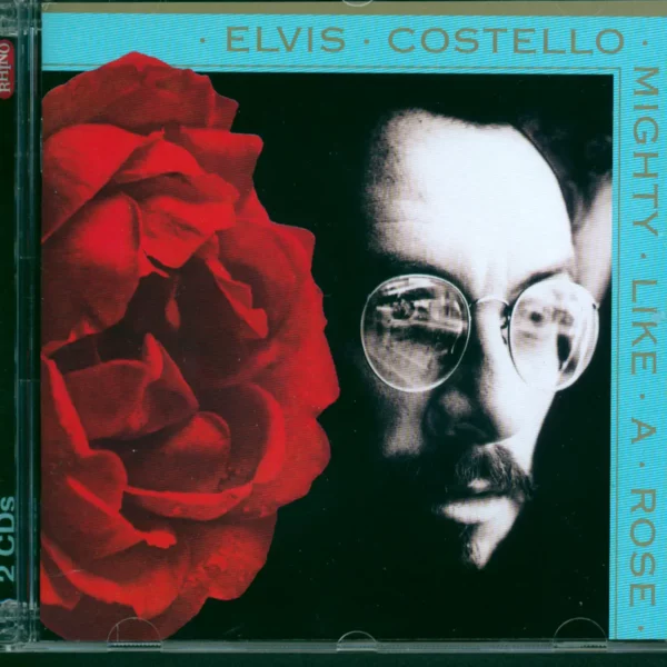 Elvis Costello: Mighty Like A Rose