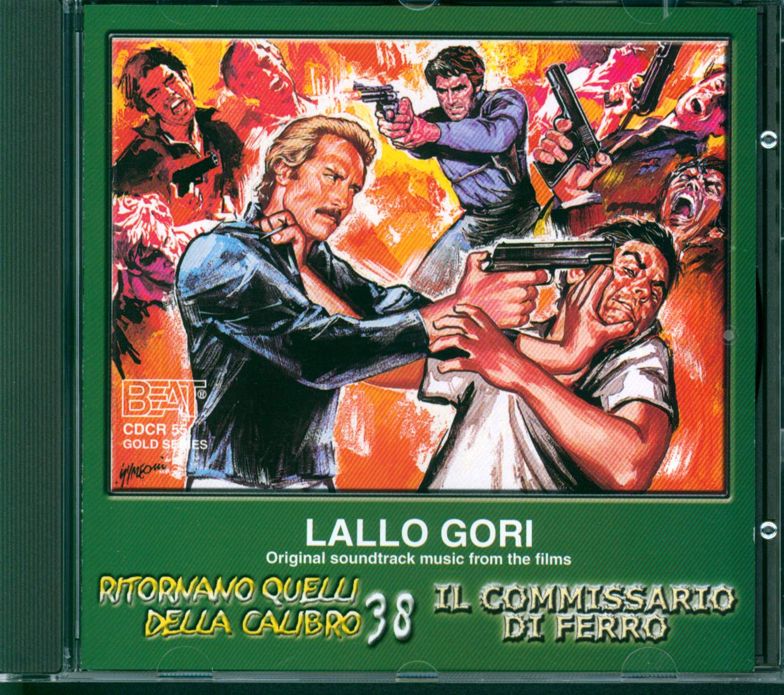Lallo Gori: Ritornano Quelli Della Calibro 38 / Il Commissario Di Ferro (Original Soundtracks)