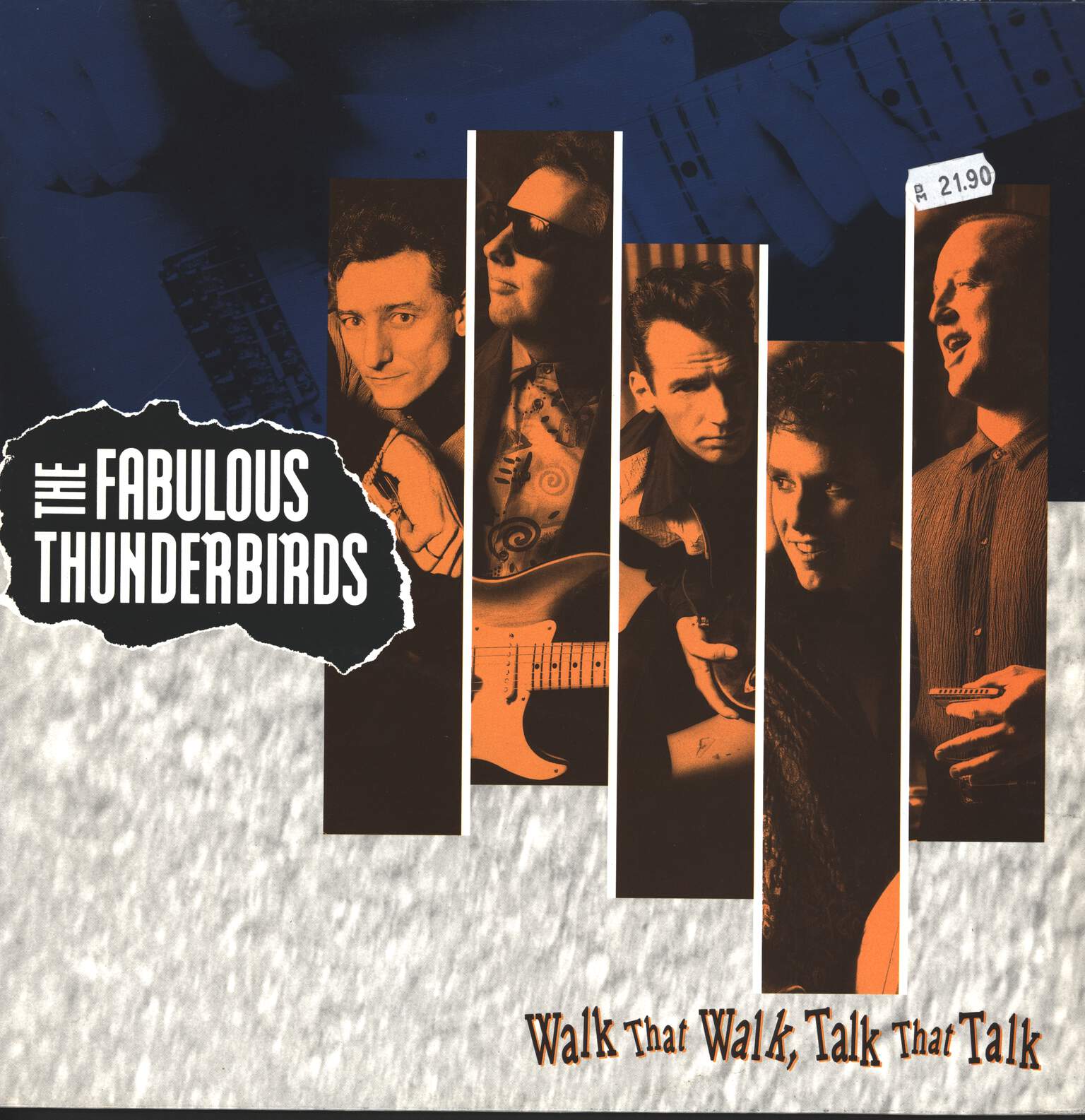 The Fabulous Thunderbirds: Walk That Walk, Talk That Talk