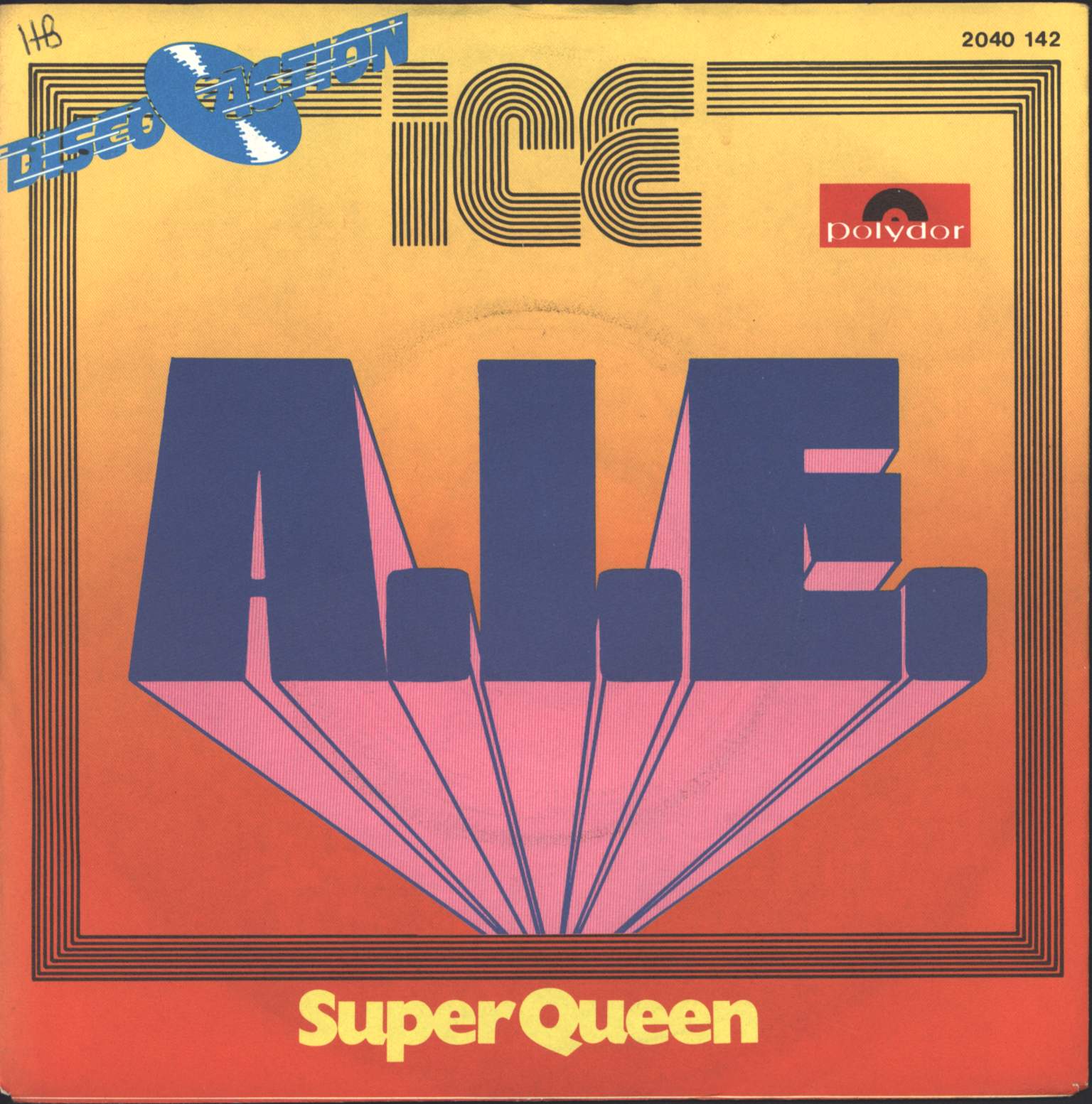 Ice: A.I.E. / Super Queen