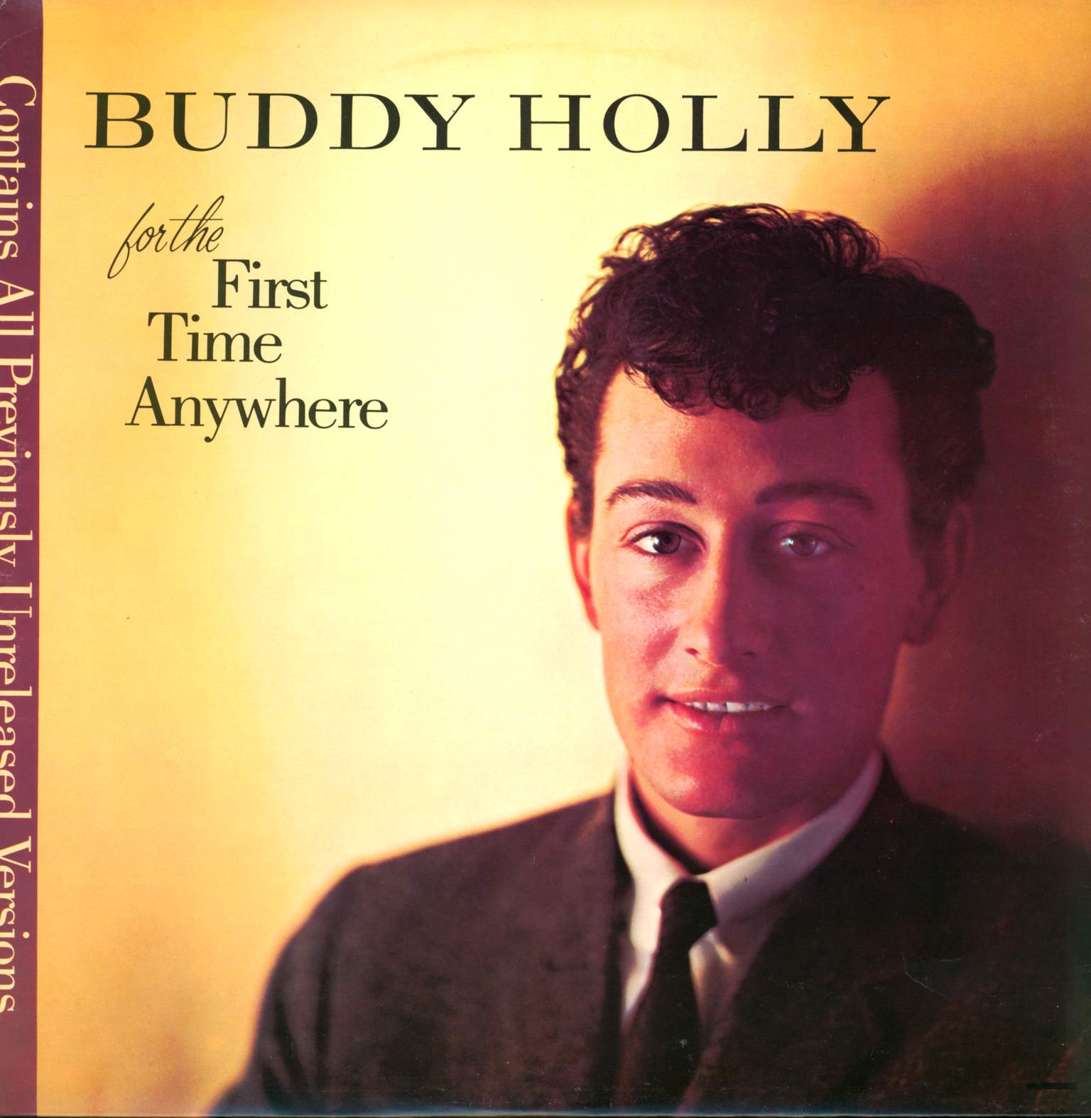 Buddy Holly: For The First Time Anywhere