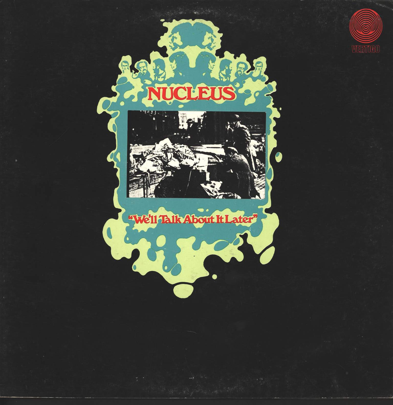 Nucleus: We'll Talk About It Later