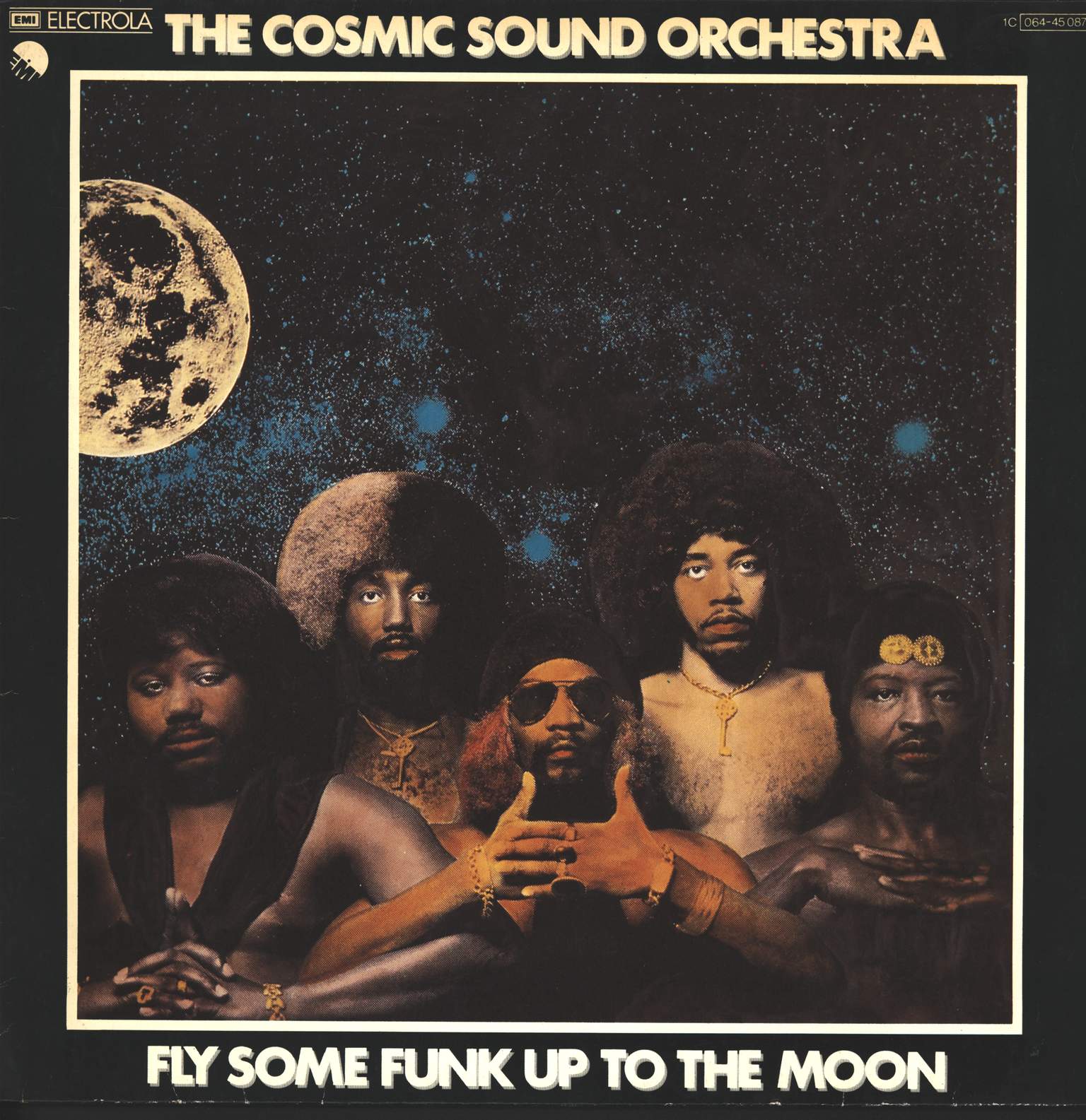 The Cosmic Sound Orchestra: Fly Some Funk Up To The Moon
