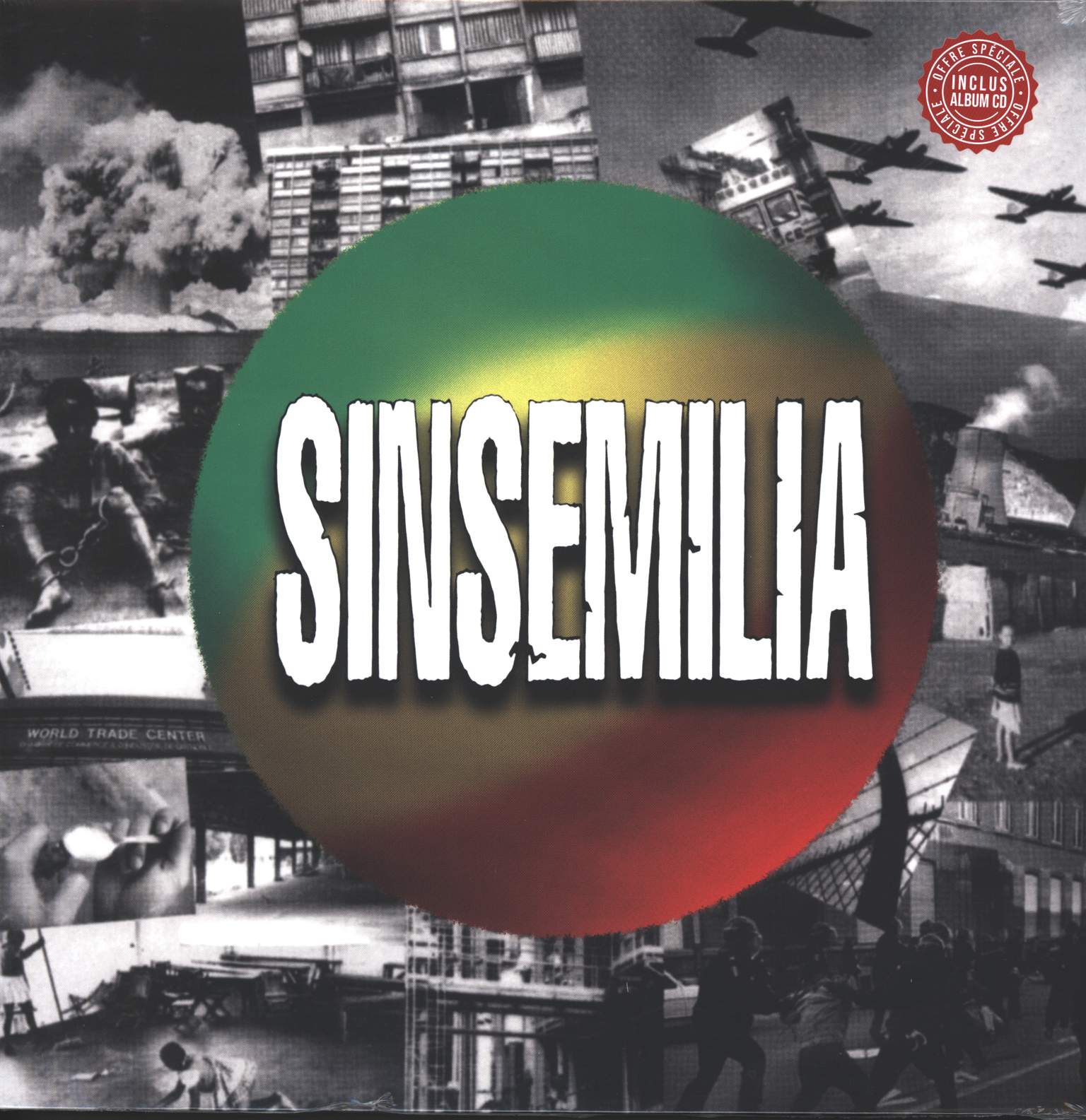 Sinsemilia: Première Récolte