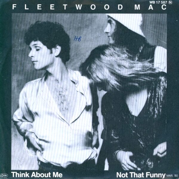 Fleetwood Mac: Not That Funny / Think About Me