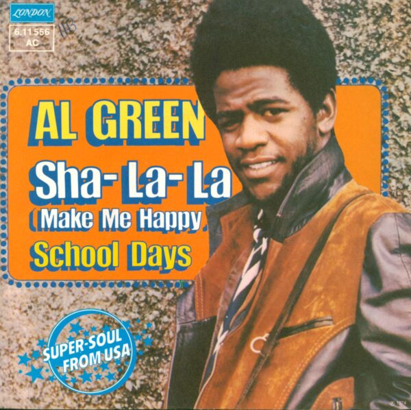 Al Green: Sha-La-La (Make Me Happy)