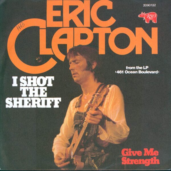 Eric Clapton: I Shot The Sheriff