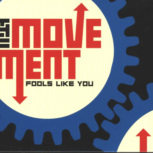 The Movement: Fools Like You