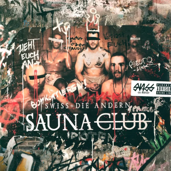 Swiss & Die Andern: Saunaclub