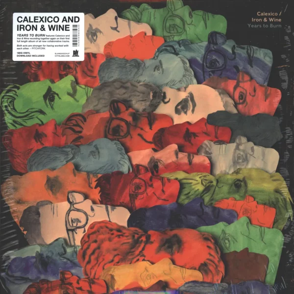 Calexico / Iron and Wine: Years To Burn