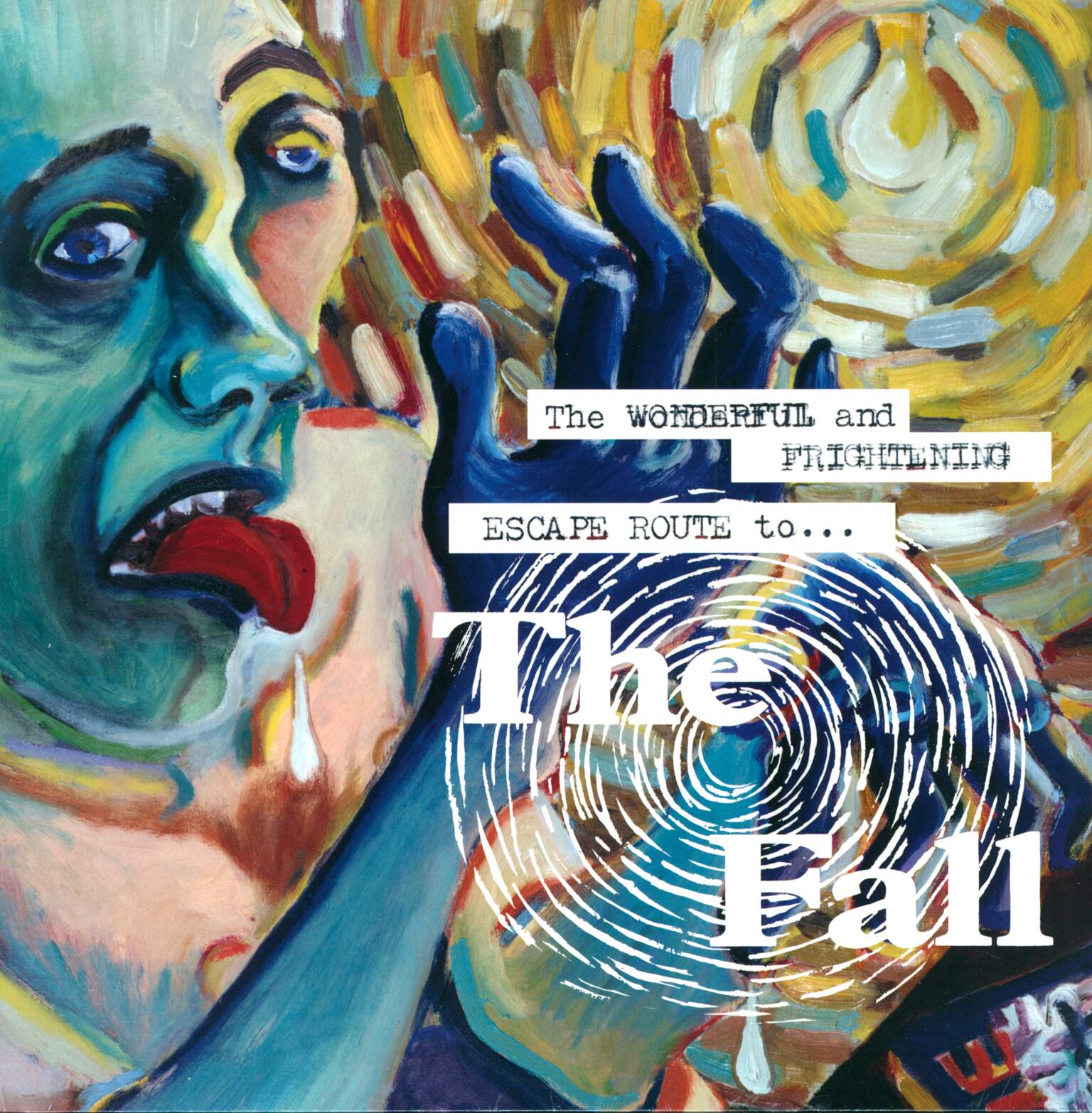 The Fall: The Wonderful And Frightening Escape Route To...
