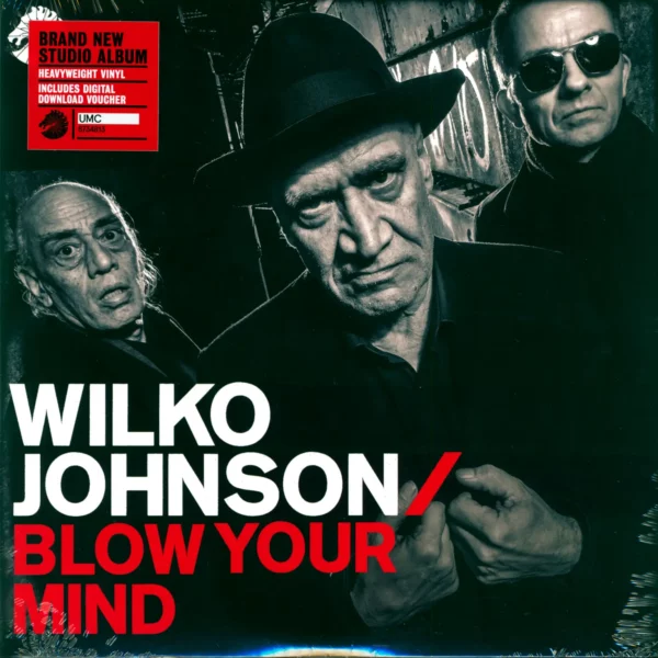 Wilko Johnson: Blow Your Mind