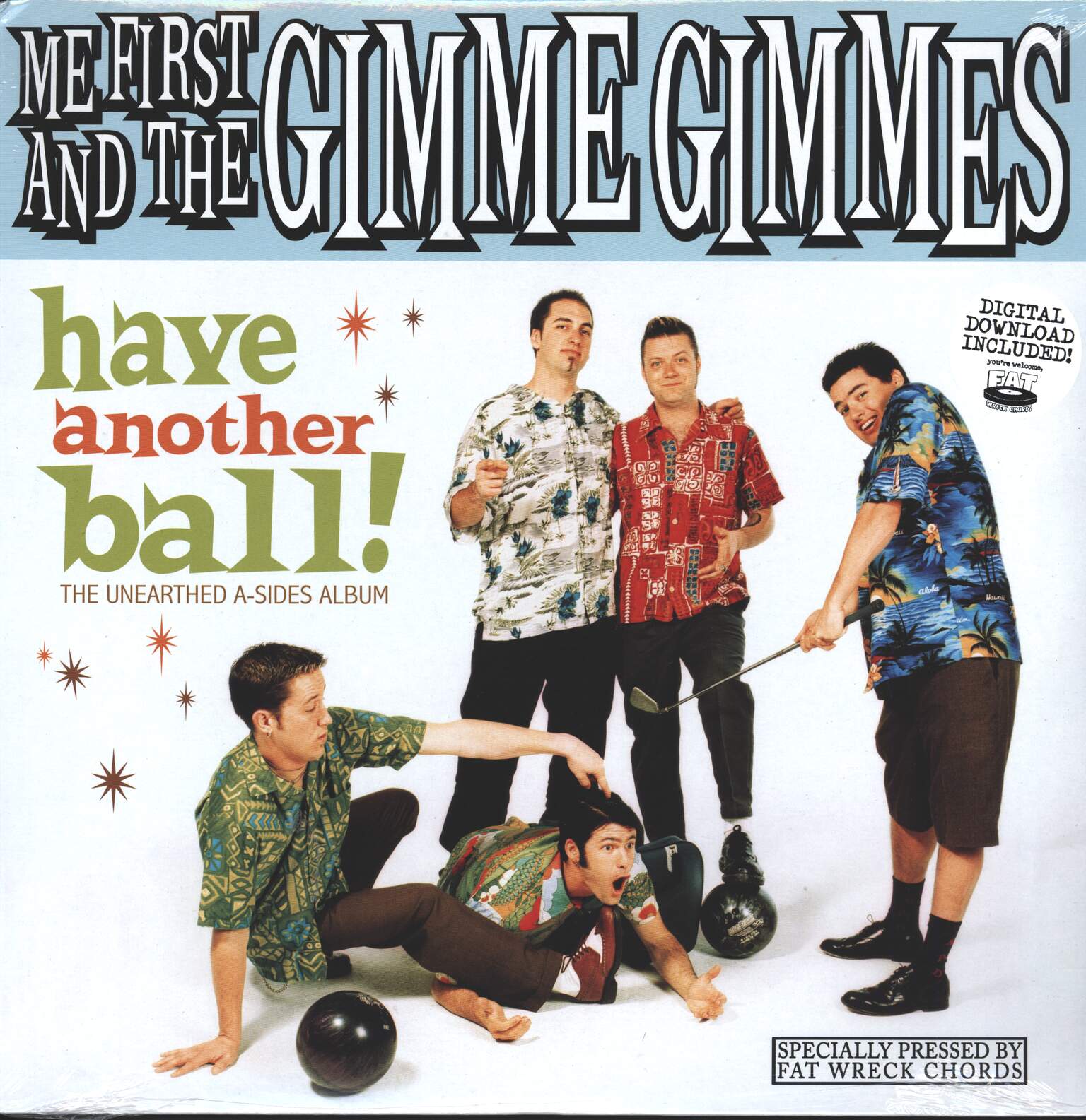 Me First & The Gimme Gimmes: Have Another Ball! (The Unearthed A-Sides Album)