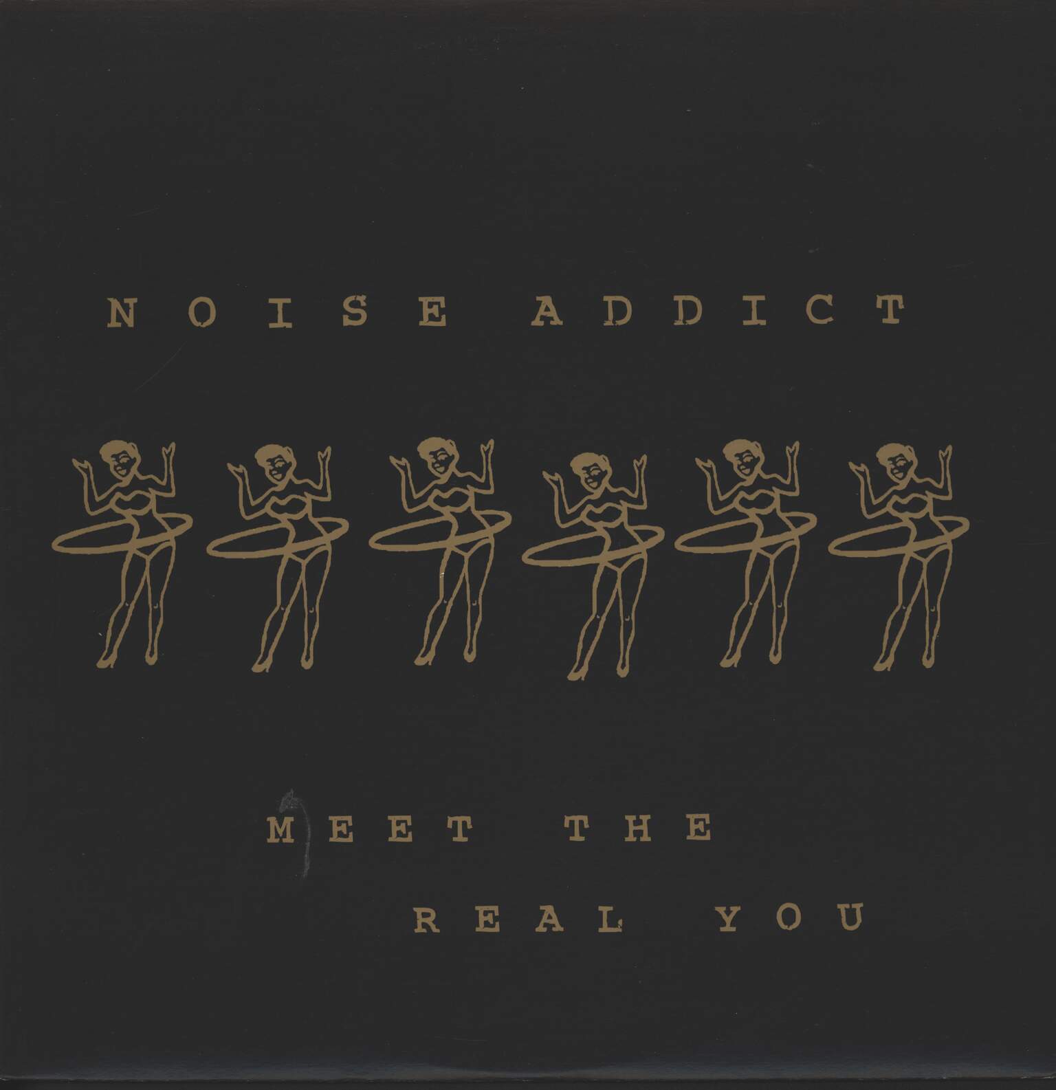Noise Addict: Meet The Real You