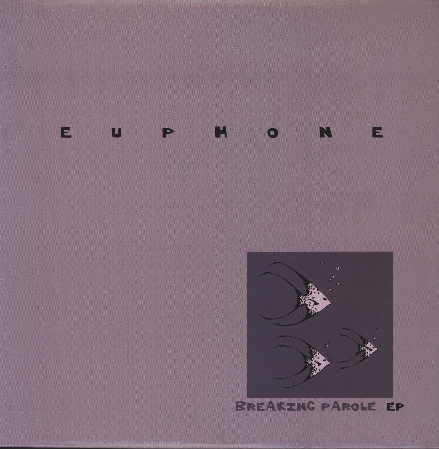 Euphone: Breaking Parole EP
