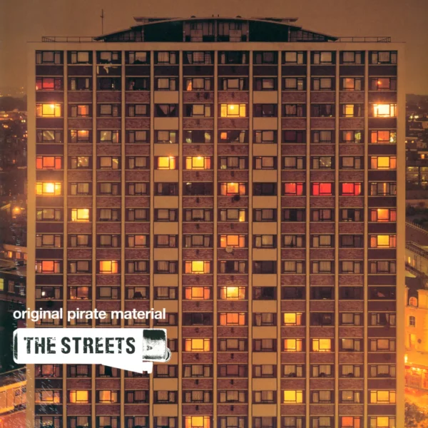 The Streets: Original Pirate Material