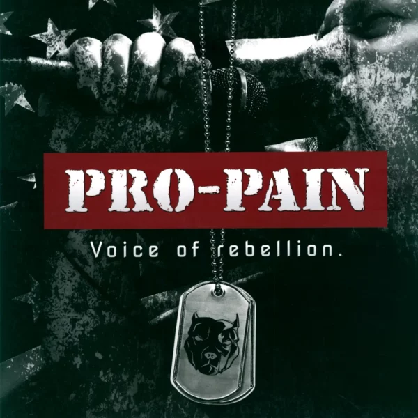 Pro-Pain: Voice Of Rebellion
