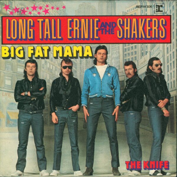 Long Tall Ernie And The Shakers: Big Fat Mama