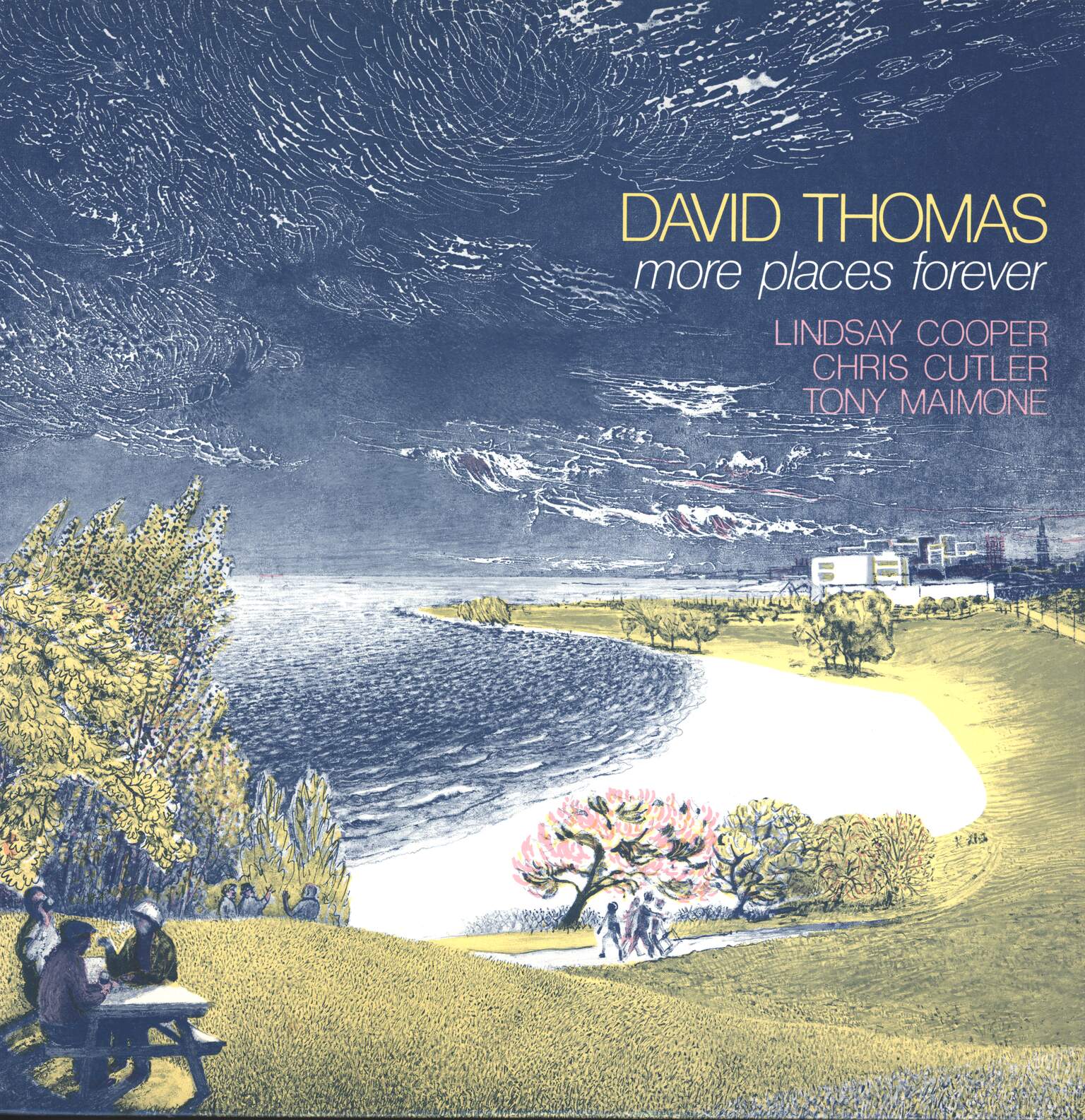 David Thomas And The Pedestrians: More Places Forever