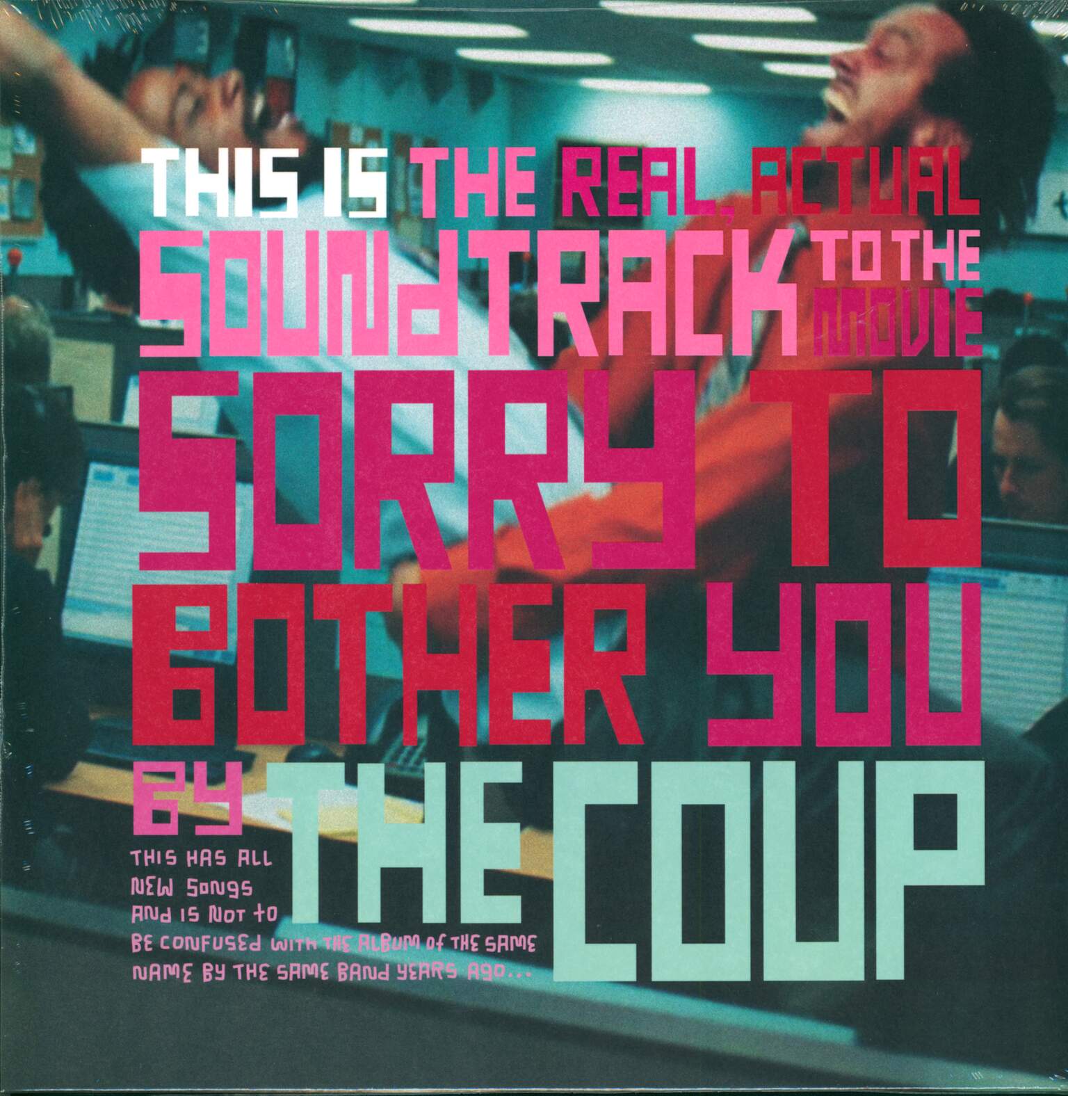 The Coup: This Is The Real, Actual Soundtrack To The Movie Sorry To Bother You By The Coup