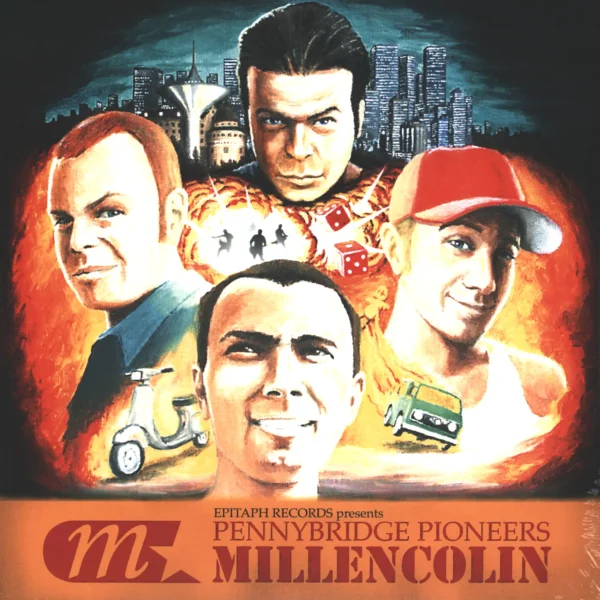 Millencolin: Pennybridge Pioneers