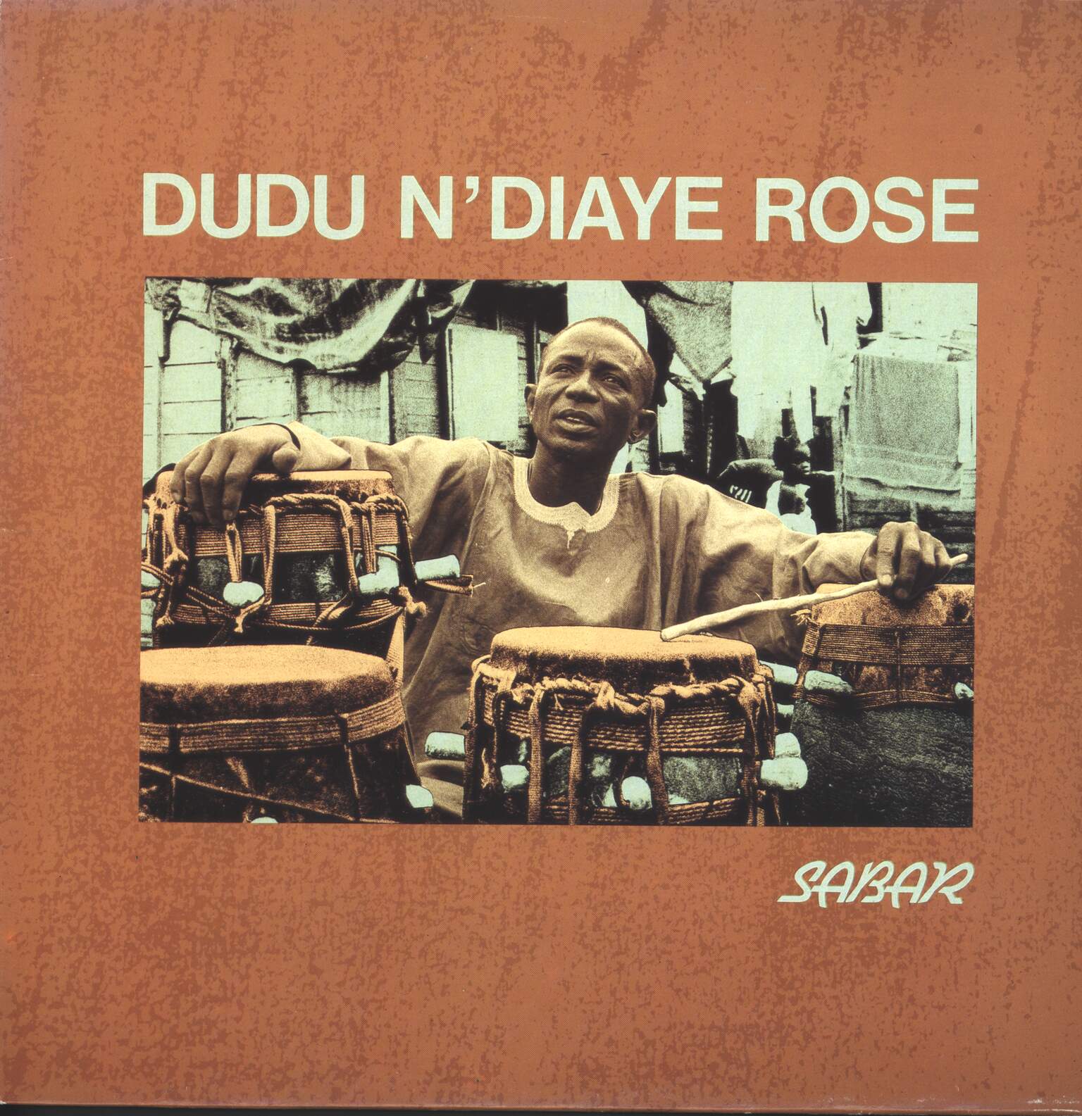 Doudou N'Diaye Rose: Sabar