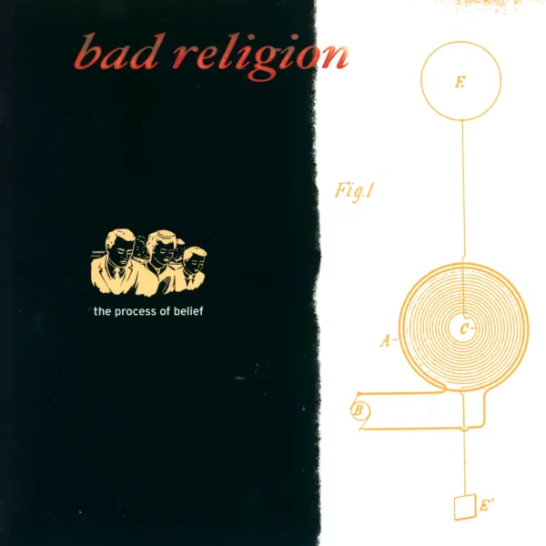 Bad Religion: The Process Of Belief