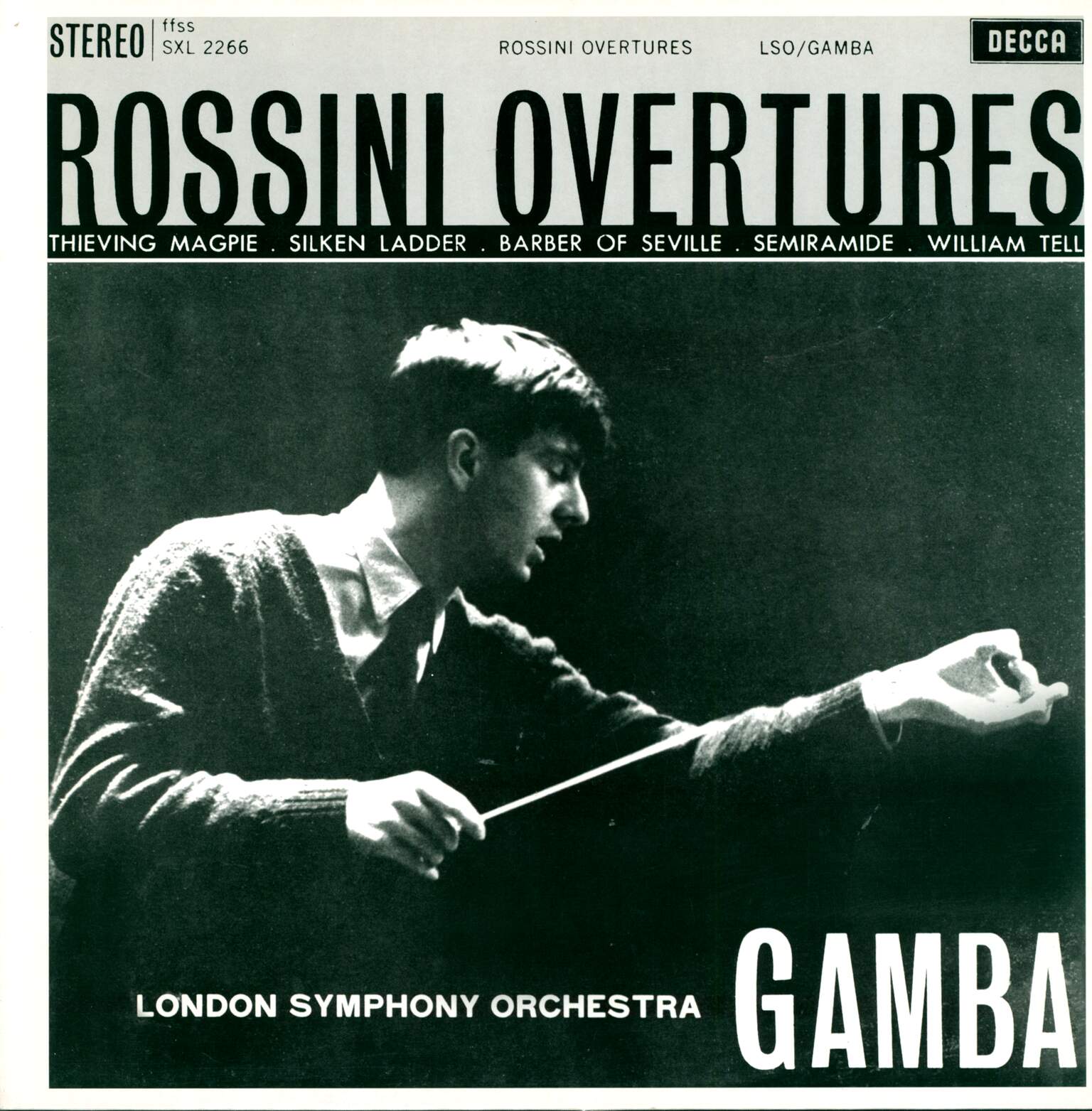 Gioacchino Rossini / The London Symphony Orchestra / Pierino Gamba: Overtures