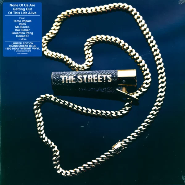 The Streets: None Of Us Are Getting Out Of This Alive