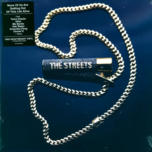 The Streets: None Of Us Are Getting Out Of This Alive