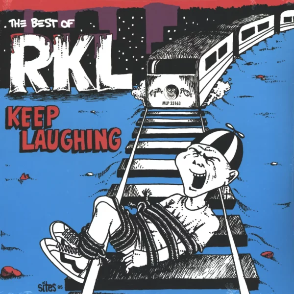 Rich Kids On LSD: Keep Laughing: The Best Of... RKL