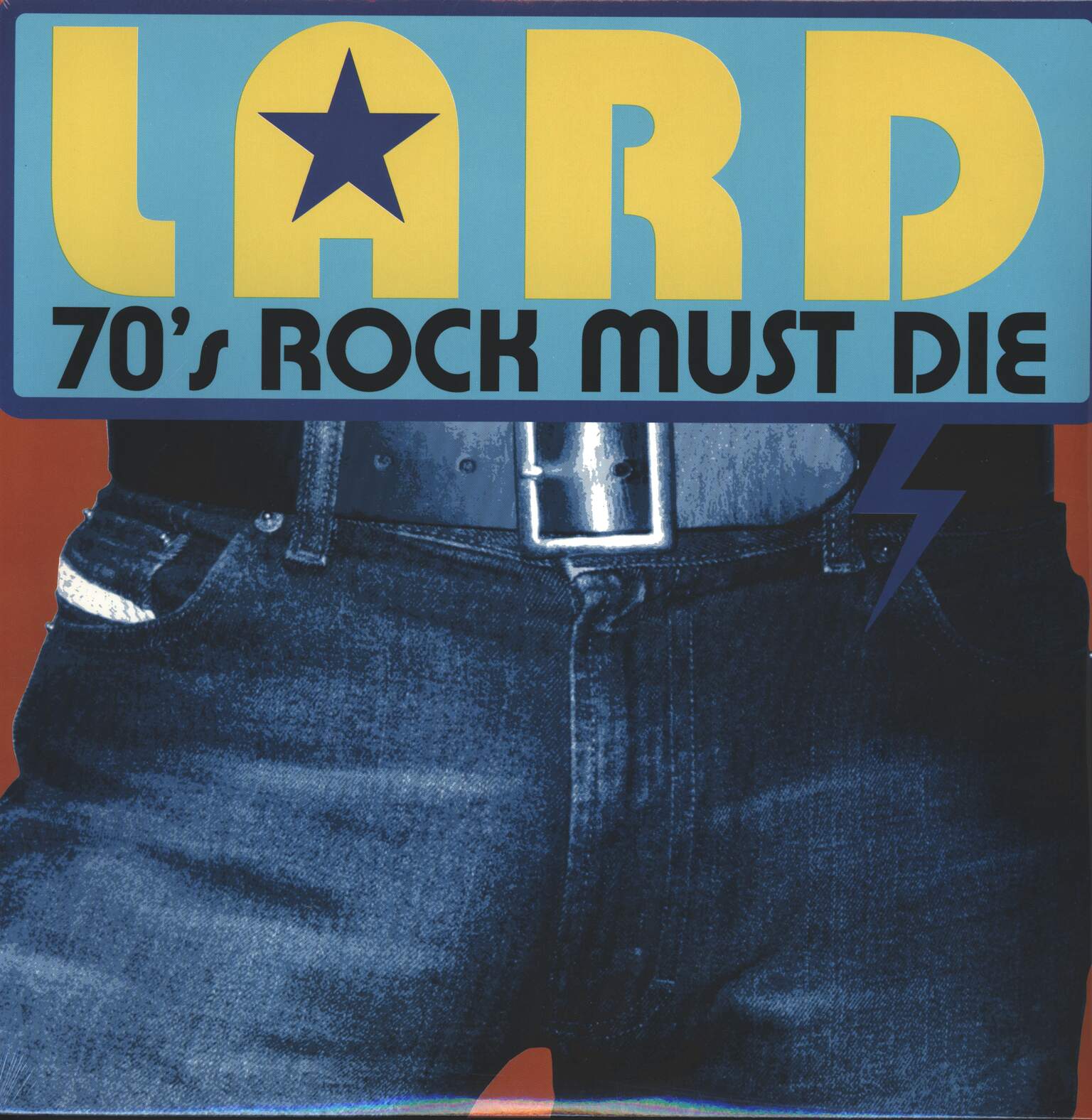 Lard: 70's Rock Must Die
