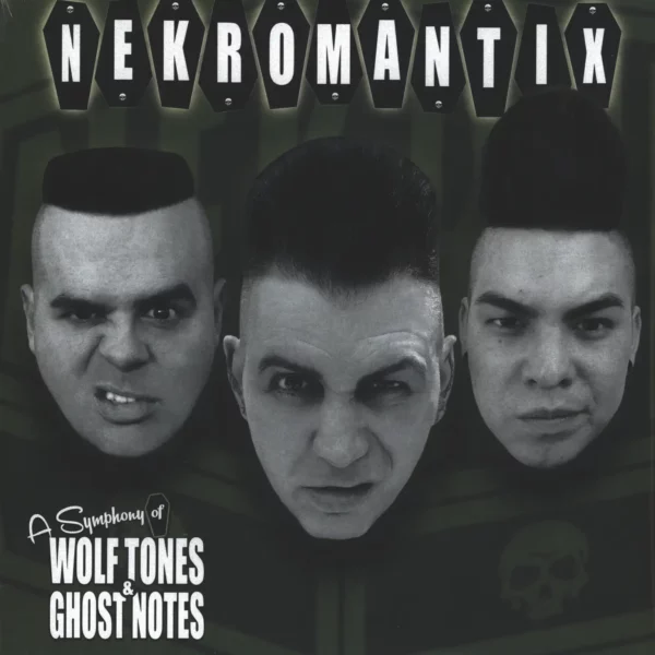 Nekromantix: A Symphony Of Wolf Tones & Ghost Notes