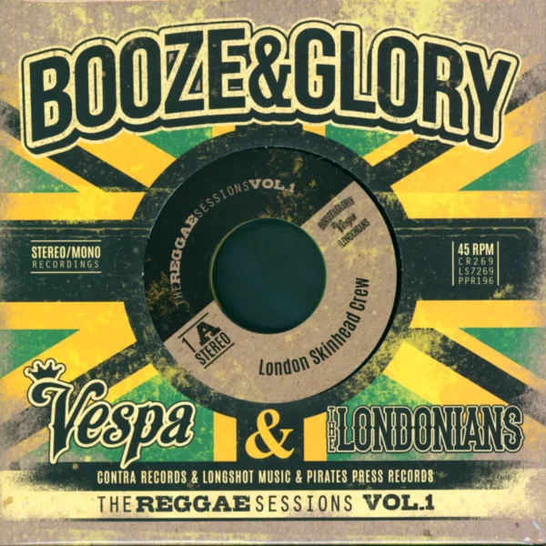 Booze & Glory / Vespa / The Londonians: The Reggae Sessions Vol. 1