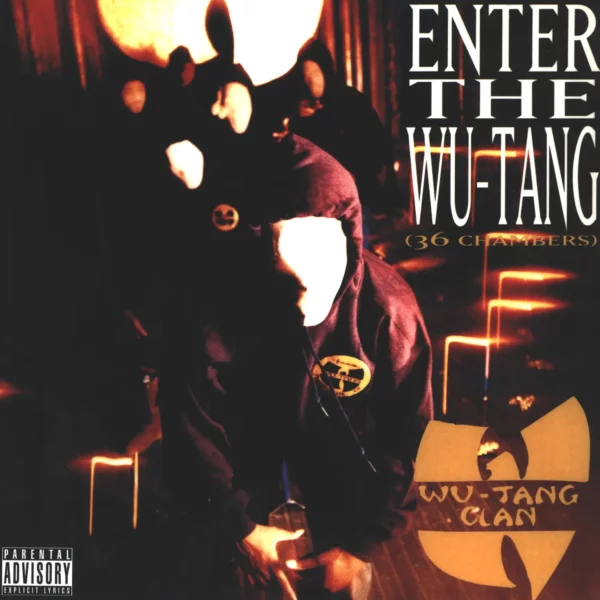 Wu-Tang Clan: Enter The Wu-Tang (36 Chambers)
