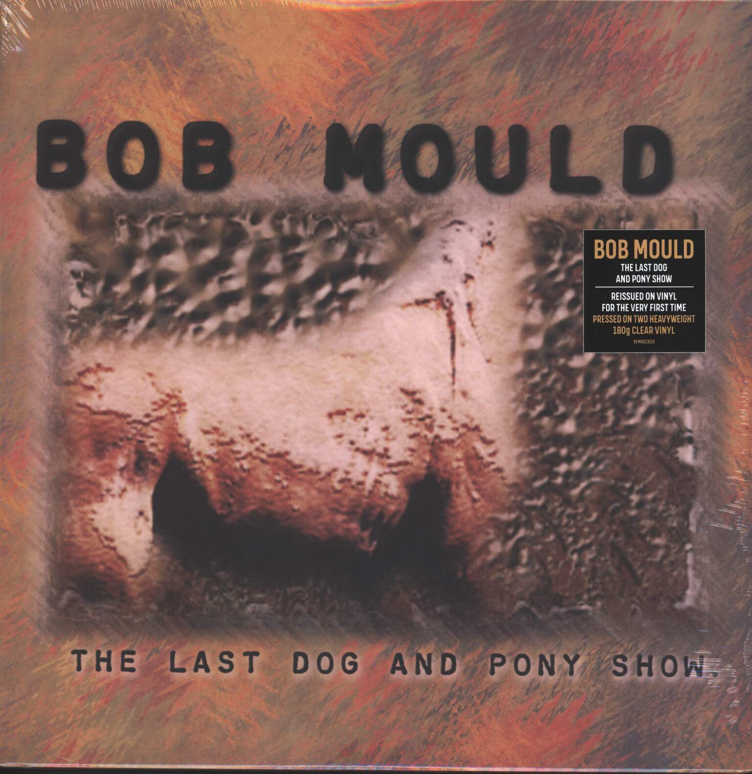 Bob Mould: The Last Dog And Pony Show