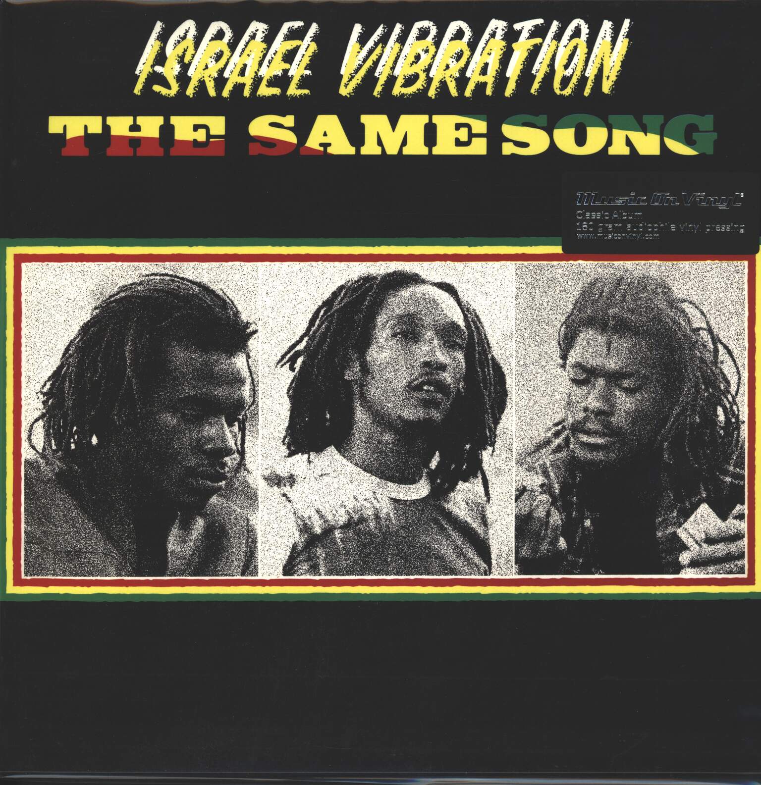 Israel Vibration: The Same Song