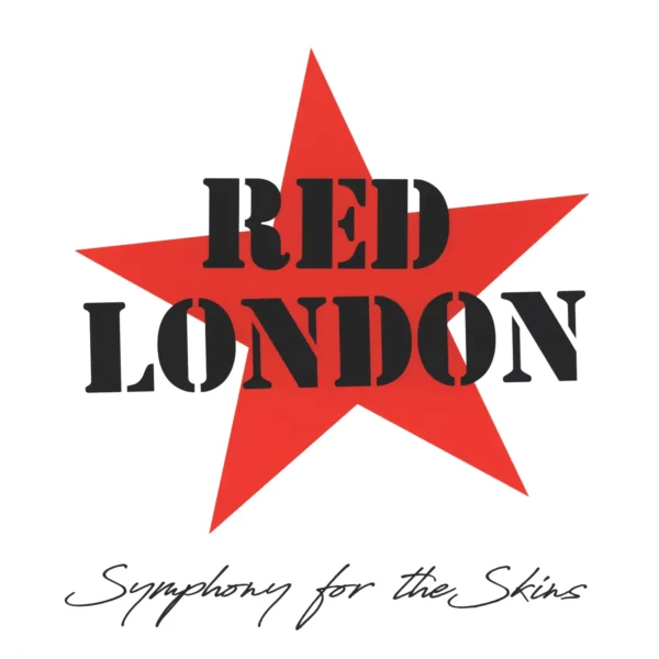 Red London: Symphony For The Skins